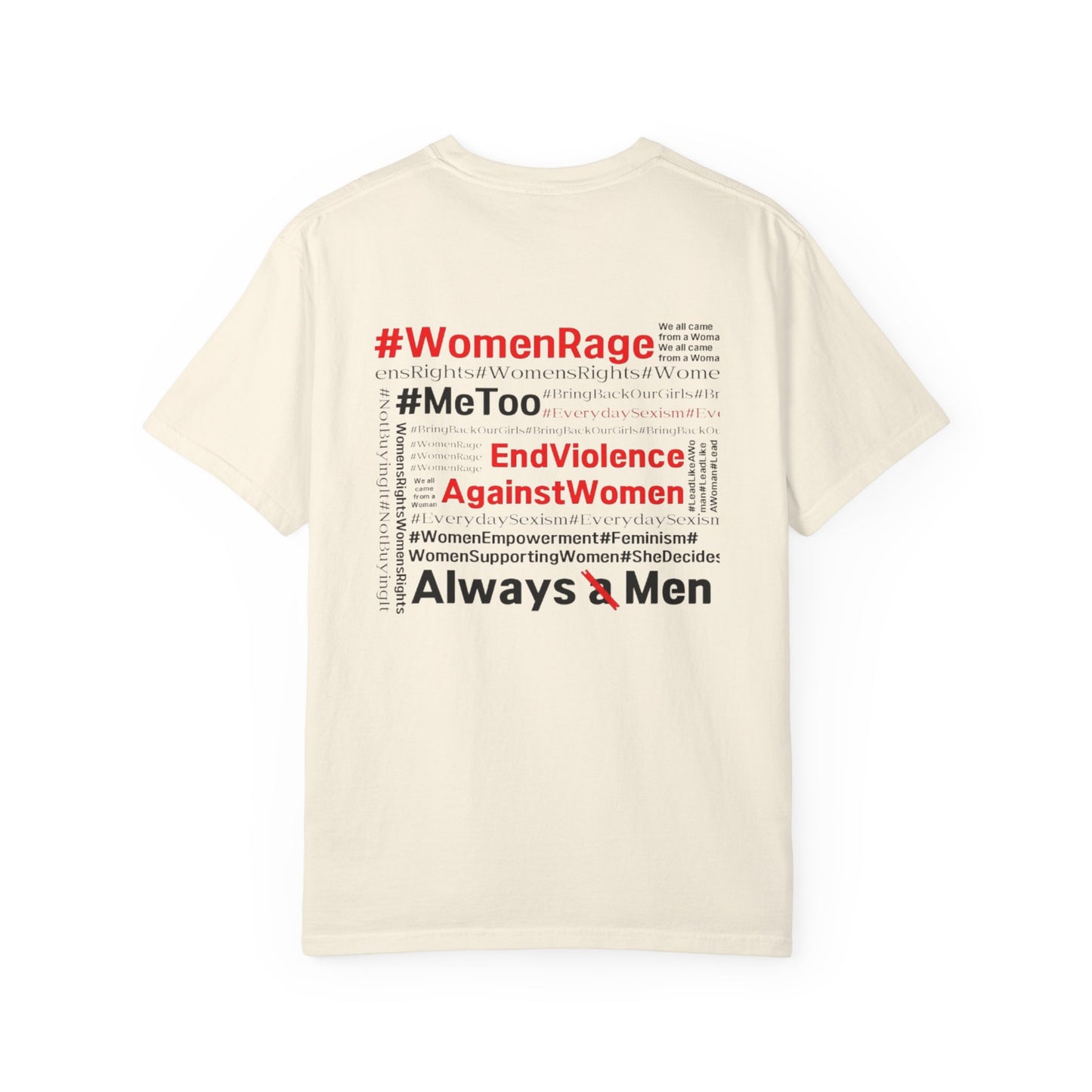 The Collective Voice Tee — "Be.Matriarch" Front & #WomenRage #MeToo Awareness Back