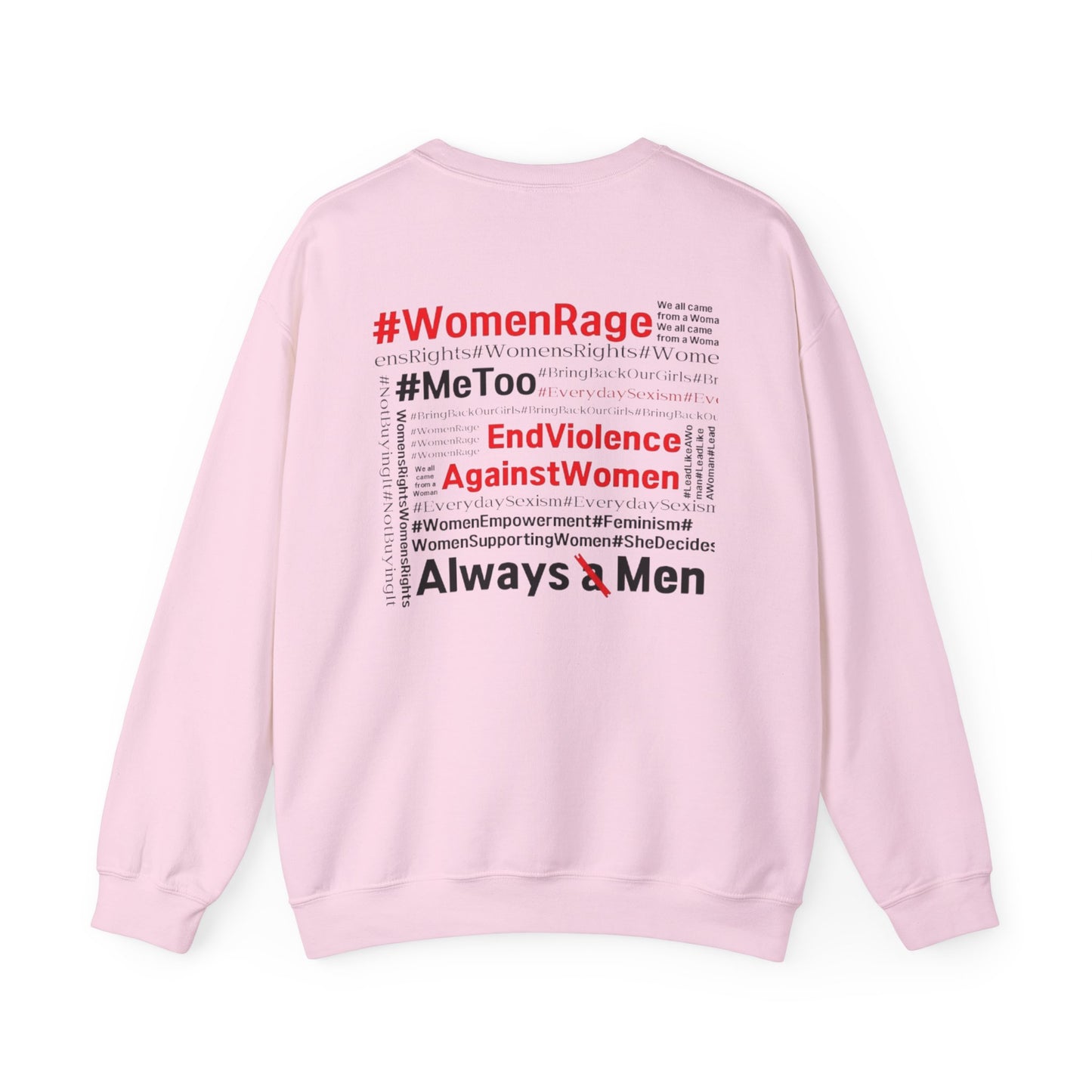 The Collective Voice Sweatshirt — "Be.Matriarch" #WomenRage #End Violence Against Women #MeToo