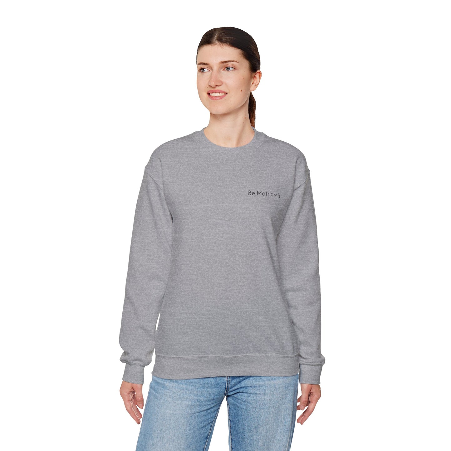 The Collective Voice Sweatshirt — "Be.Matriarch" #WomenRage #End Violence Against Women #MeToo