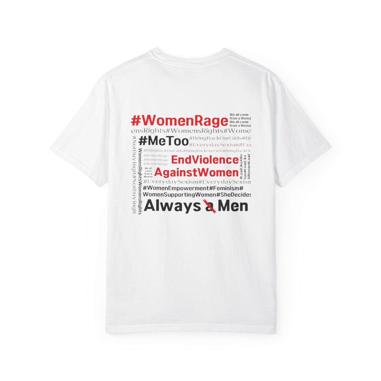 The Collective Voice Tee — "Be.Matriarch" Front & #WomenRage #MeToo Awareness Back