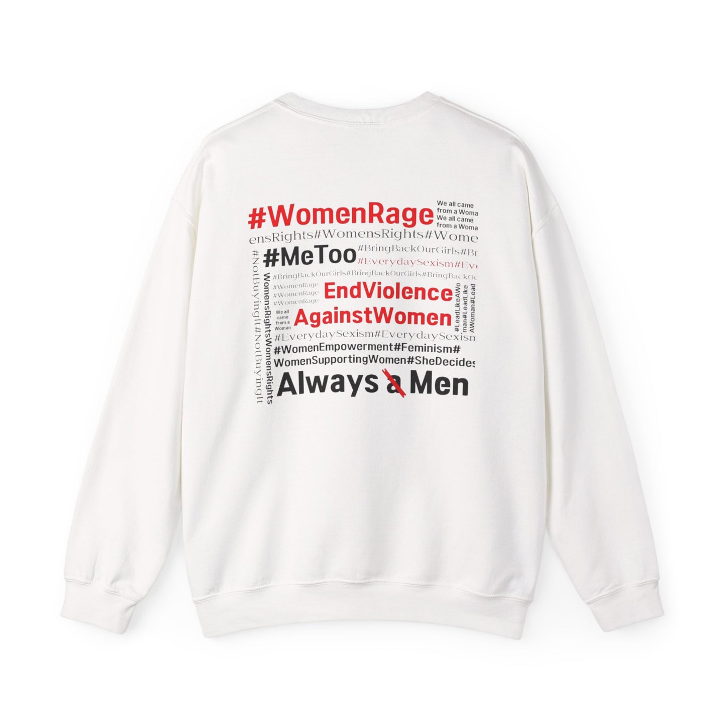 The Collective Voice Sweatshirt — "Be.Matriarch" #WomenRage #End Violence Against Women #MeToo