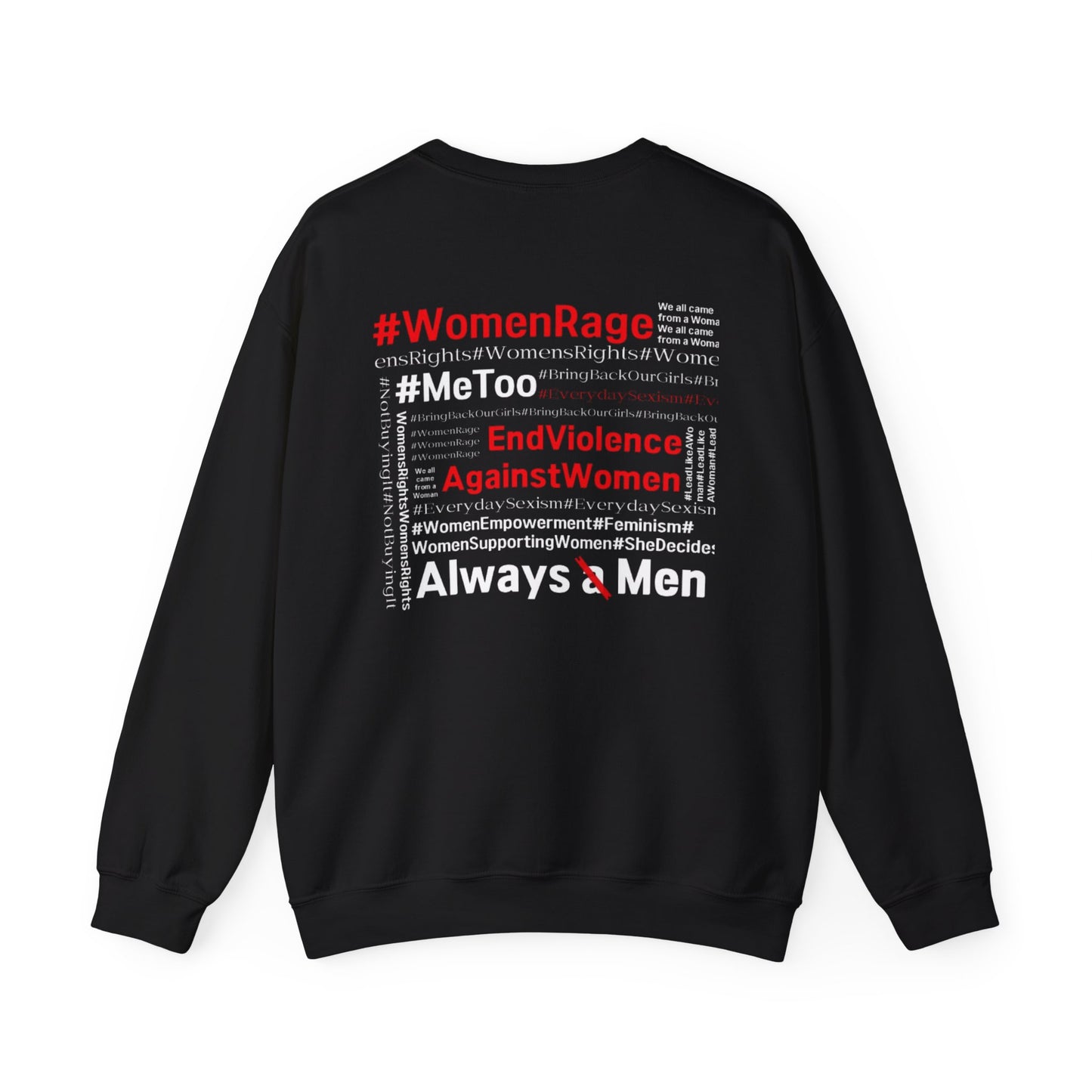 The Collective Voice Sweatshirt — "Be.Matriarch" #WomenRage #End Violence Against Women #MeToo